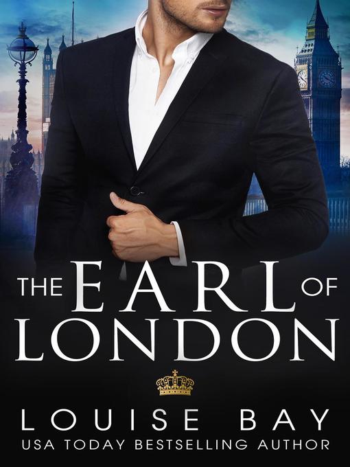 Title details for The Earl of London by Louise Bay - Available